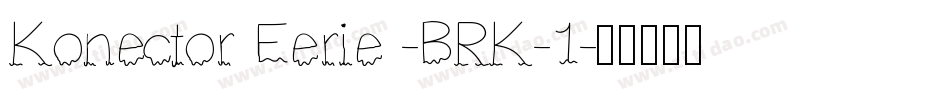 Konector Eerie -BRK-1字体转换